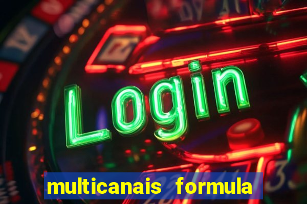 multicanais formula 1 ao vivo